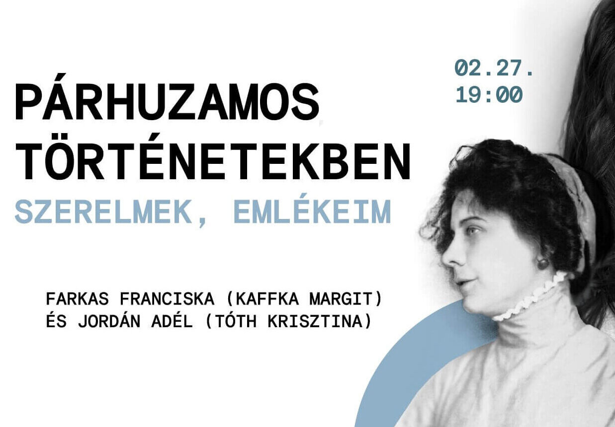 PÁRHUZAMOS TÖRTÉNETEKBEN – KAFFKA MARGIT ÉS TÓTH KRISZTINA