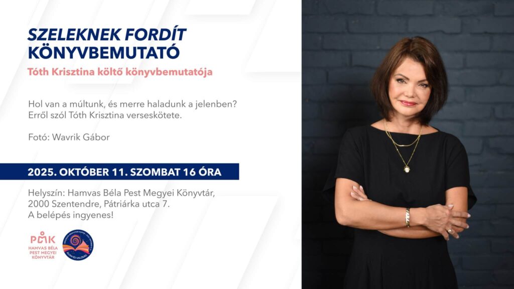 Szeleknek fordít – Könyvbemutató a szentendrei Hamvas Béla Megyei Könyvtárban