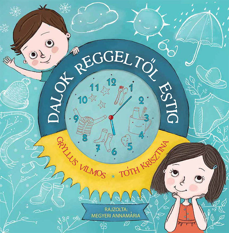 dalok reggeltől estig