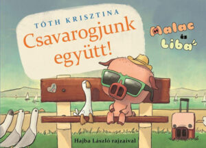 Malac és Liba 2. -- csavarogjunk együtt!